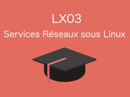 Formation Linux Services Réseaux